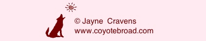 Jayne Cravens
              & Coyote Communications, www.coyotecommunications.com